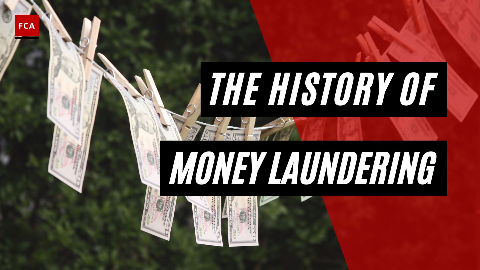 The History Of Money Laundering