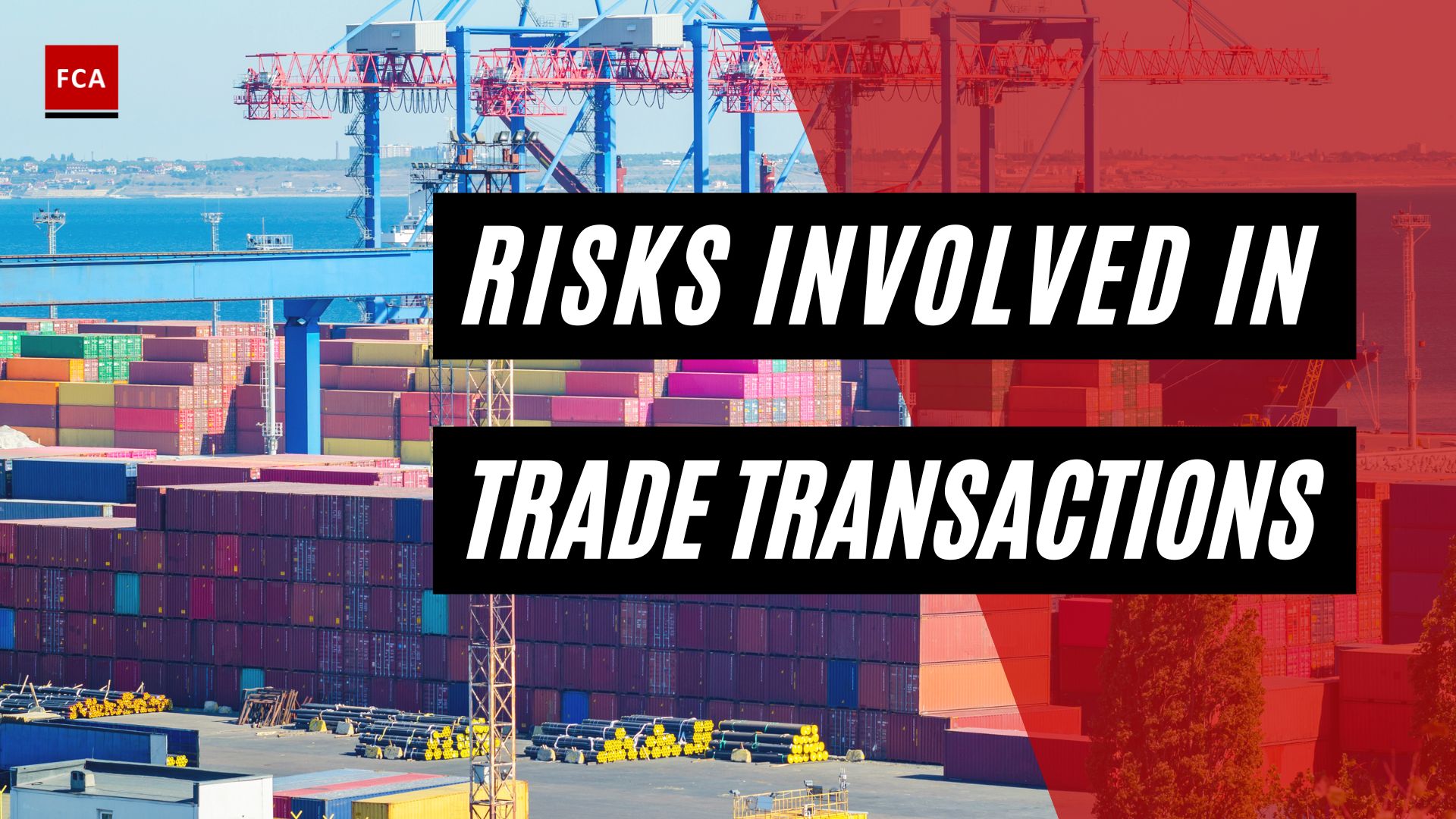 Risks Involved In Trade Transactions