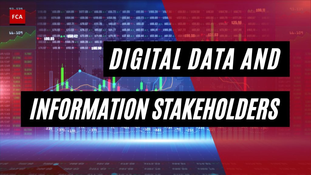 Digital Data And Information Stakeholders
