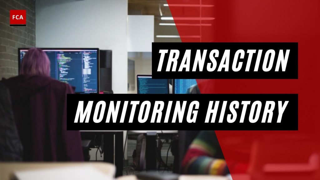 Transaction Monitoring History