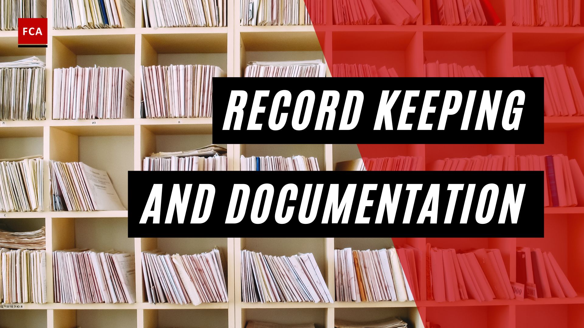Record Keeping And Documentation Requirements Record Keeping And Documentation Requirements