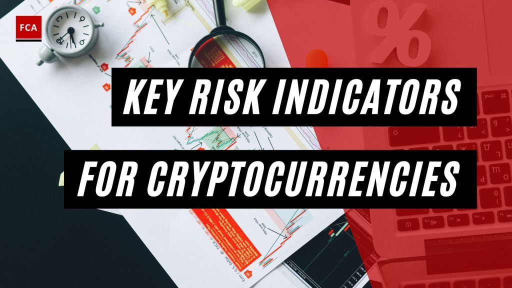 Key Risk Indicators For Cryptocurrencies