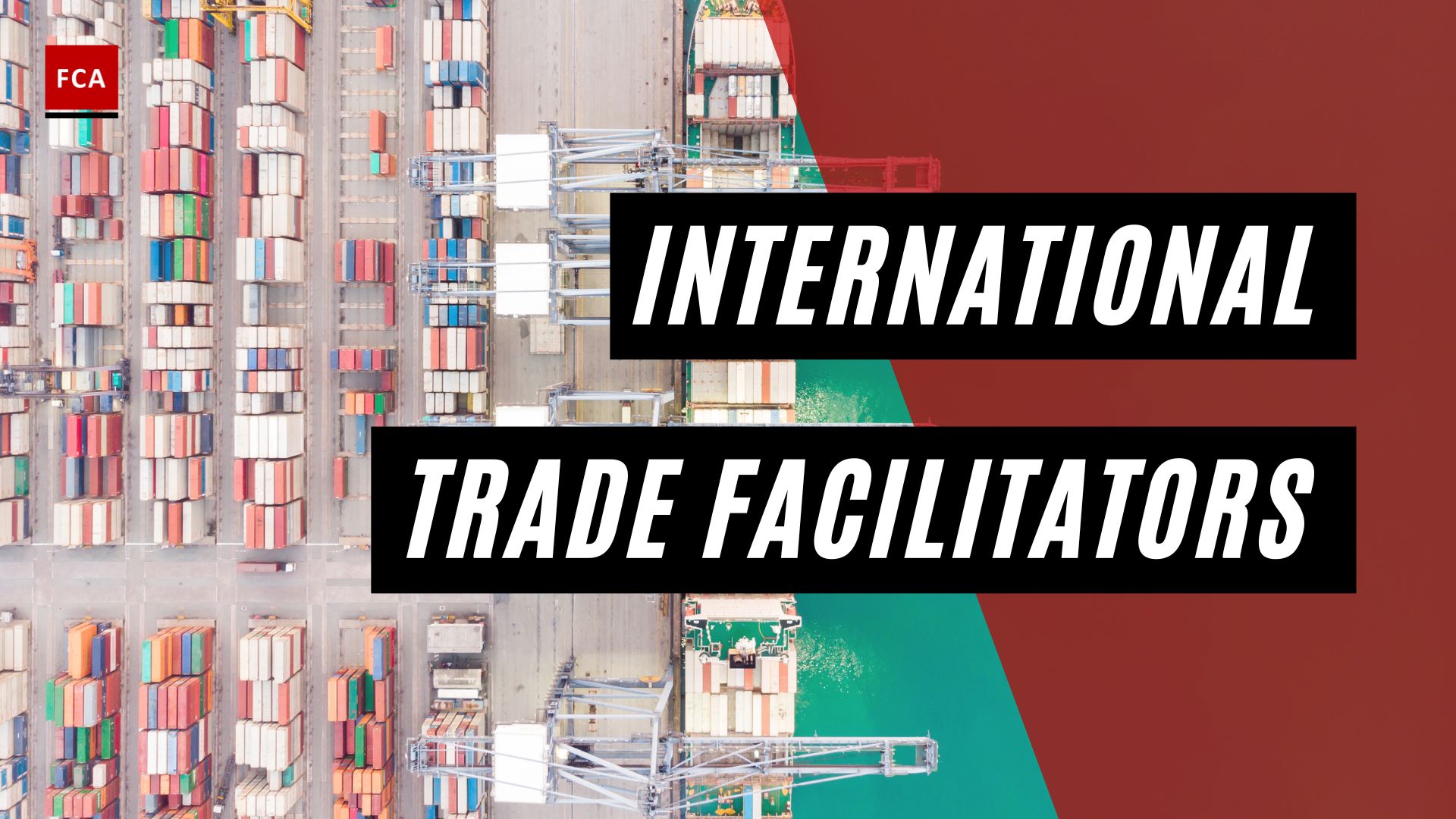 International Trade Facilitators