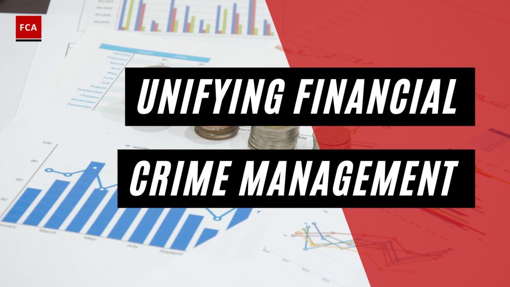Unifying Financial Crime Management