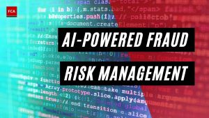 AI-Powered Fraud Risk Management