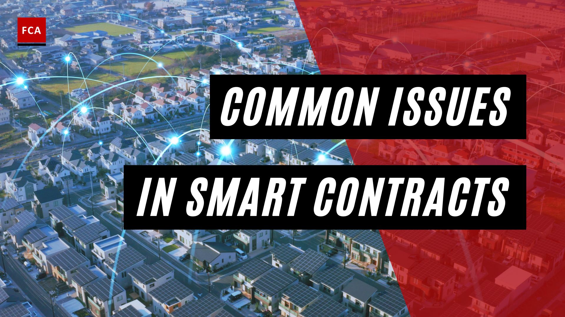 Common Issues In Smart Contracts