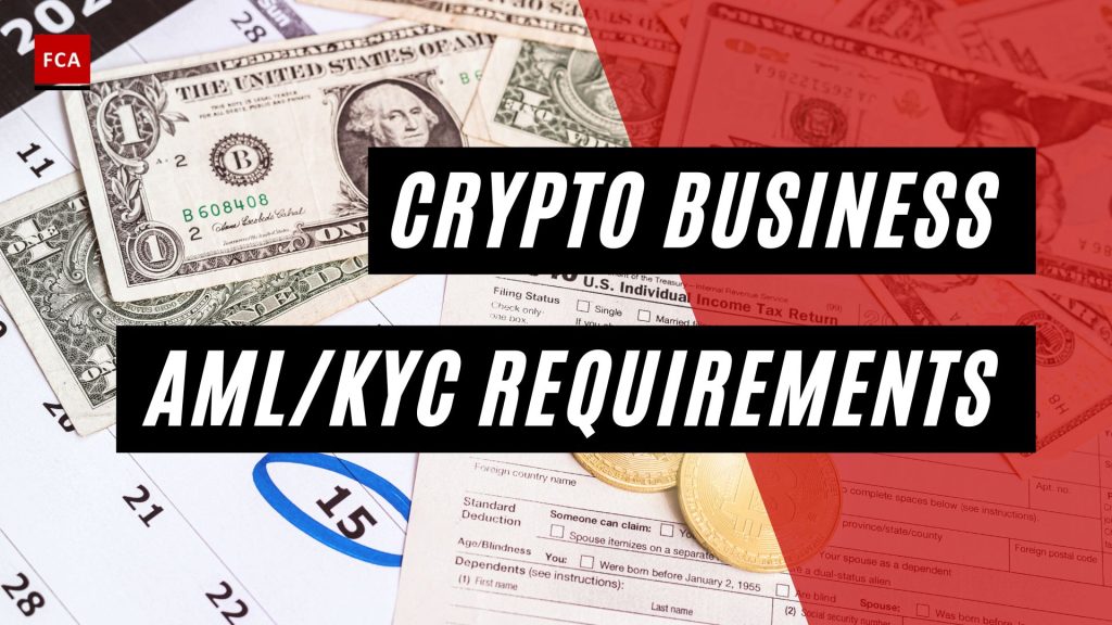 Crypto Business Aml/Kyc Requirements