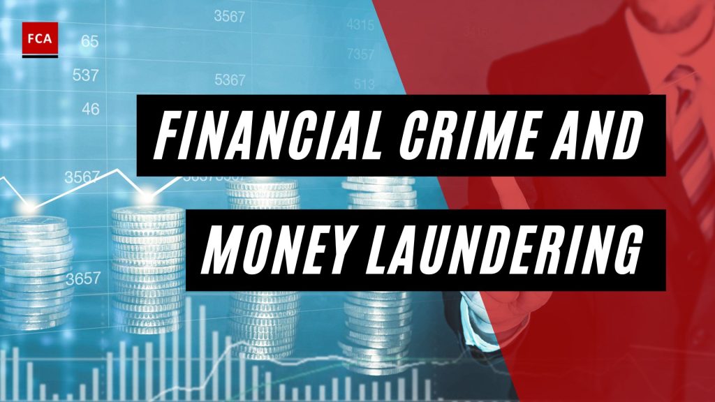 Financial Crime And Money Laundering