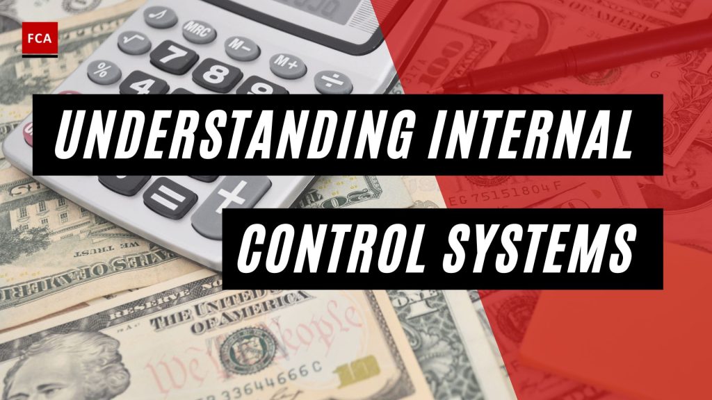 Understanding Internal Control Systems