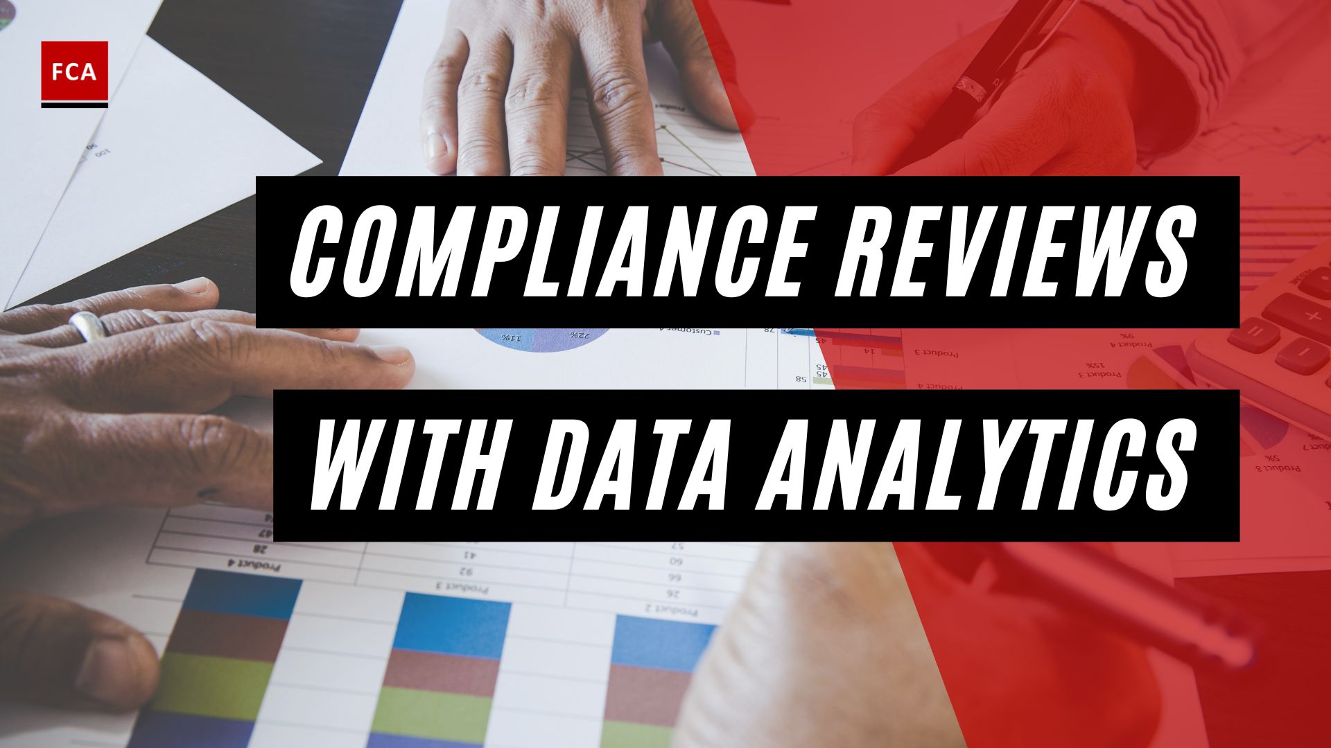 Compliance Reviews With Data Analytics