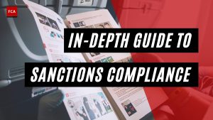 In-depth Guide to Sanctions Compliance