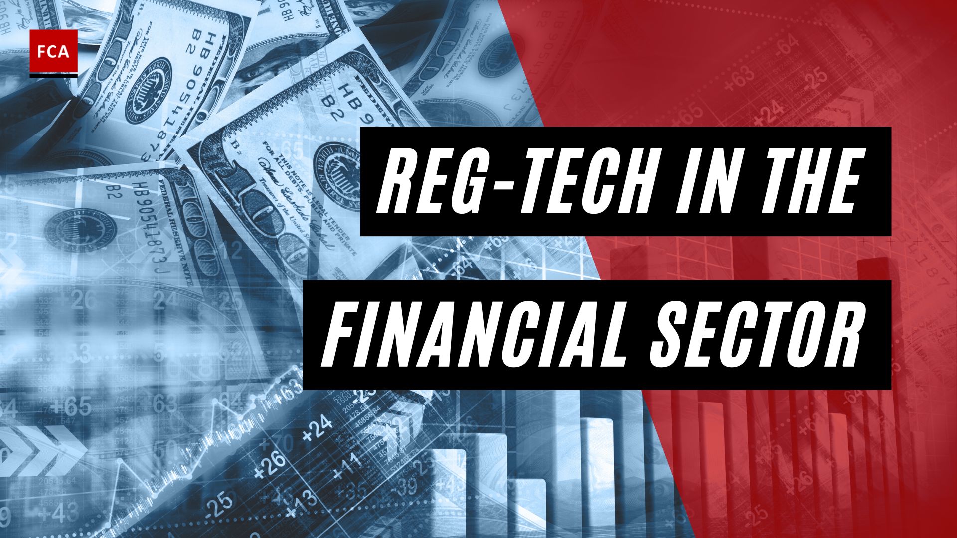 Reg-Tech In The Financial Sector