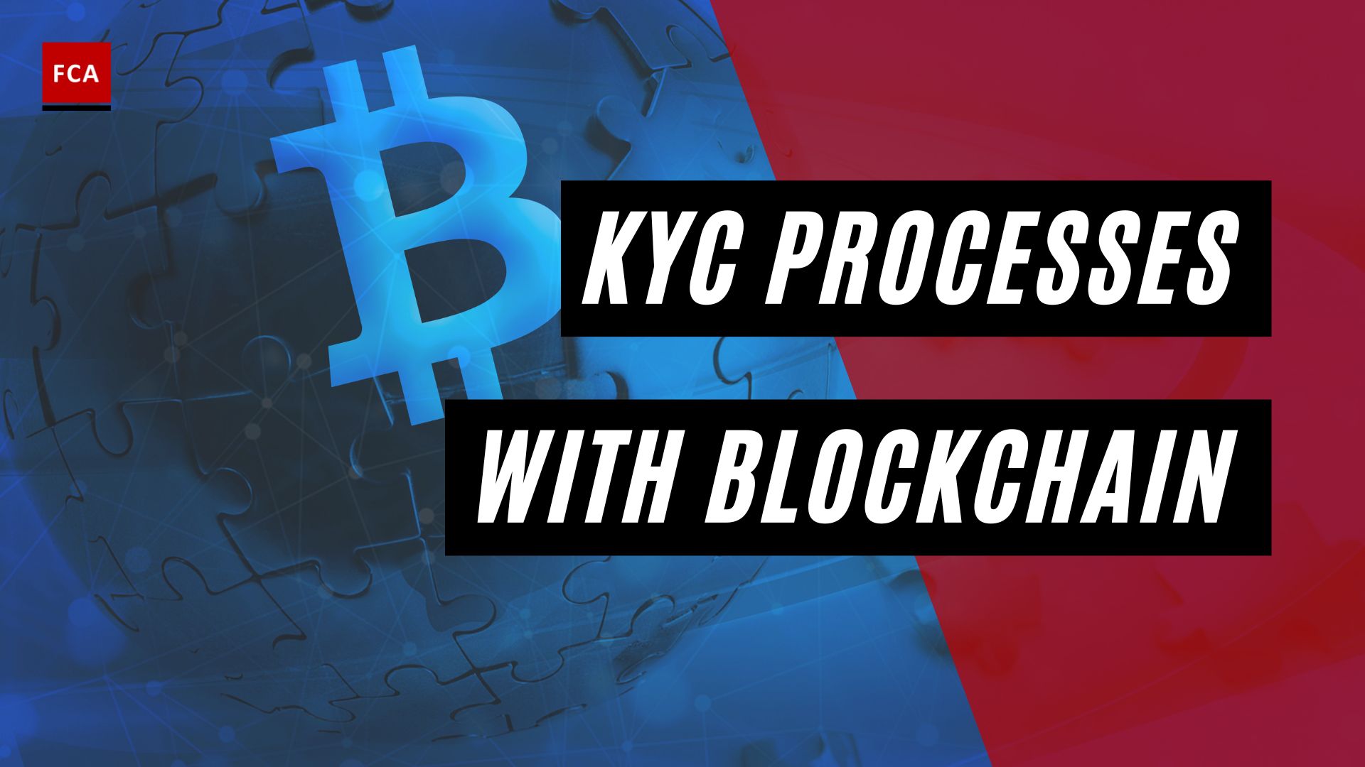 Kyc Processes With Blockchain