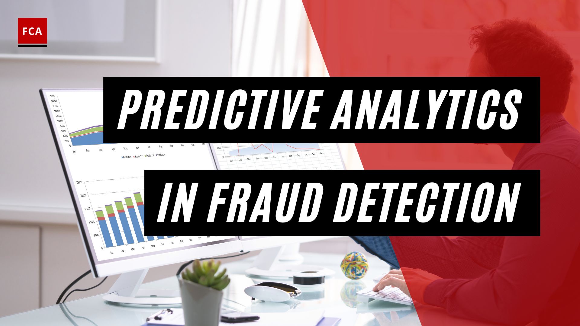 Predictive Analytics In Fraud Detection