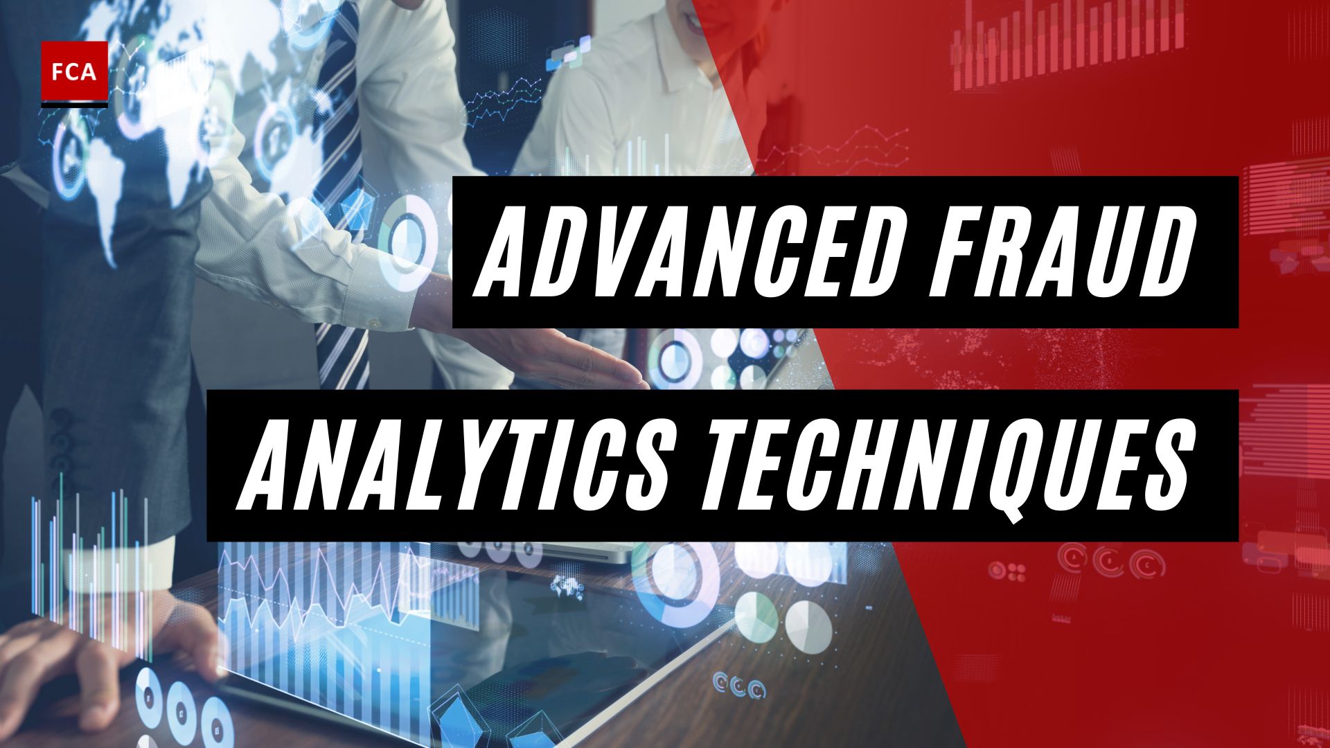 Advanced Fraud Analytics Techniques