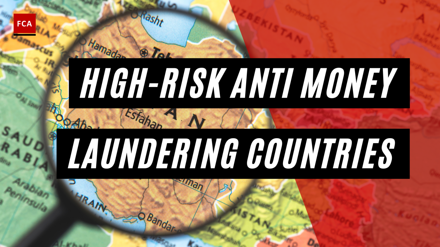 Understanding AML High Risk Countries A Comprehensive Guide