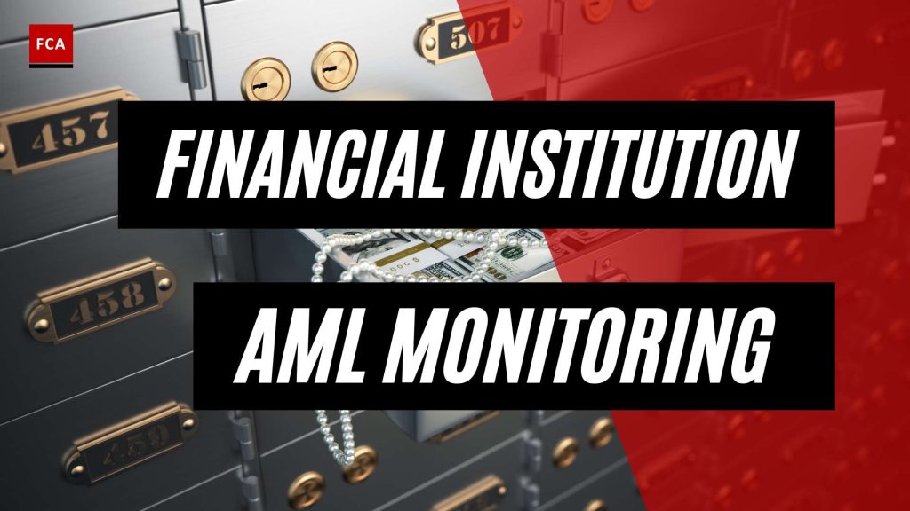 The Guardian Of Integrity: Exploring Aml Transaction Monitoring In Financial Institutions