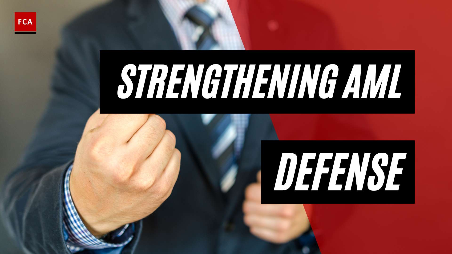 Building A Strong Defense: The Role Of Aml Due Diligence In Fighting Financial Crime