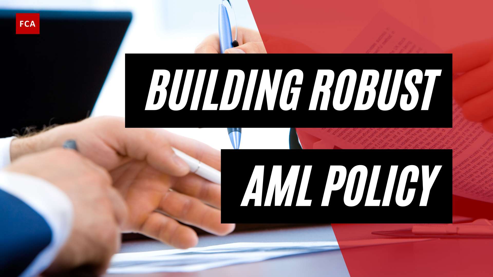 Achieving Compliance Excellence: Building A Robust Aml Compliance Policy