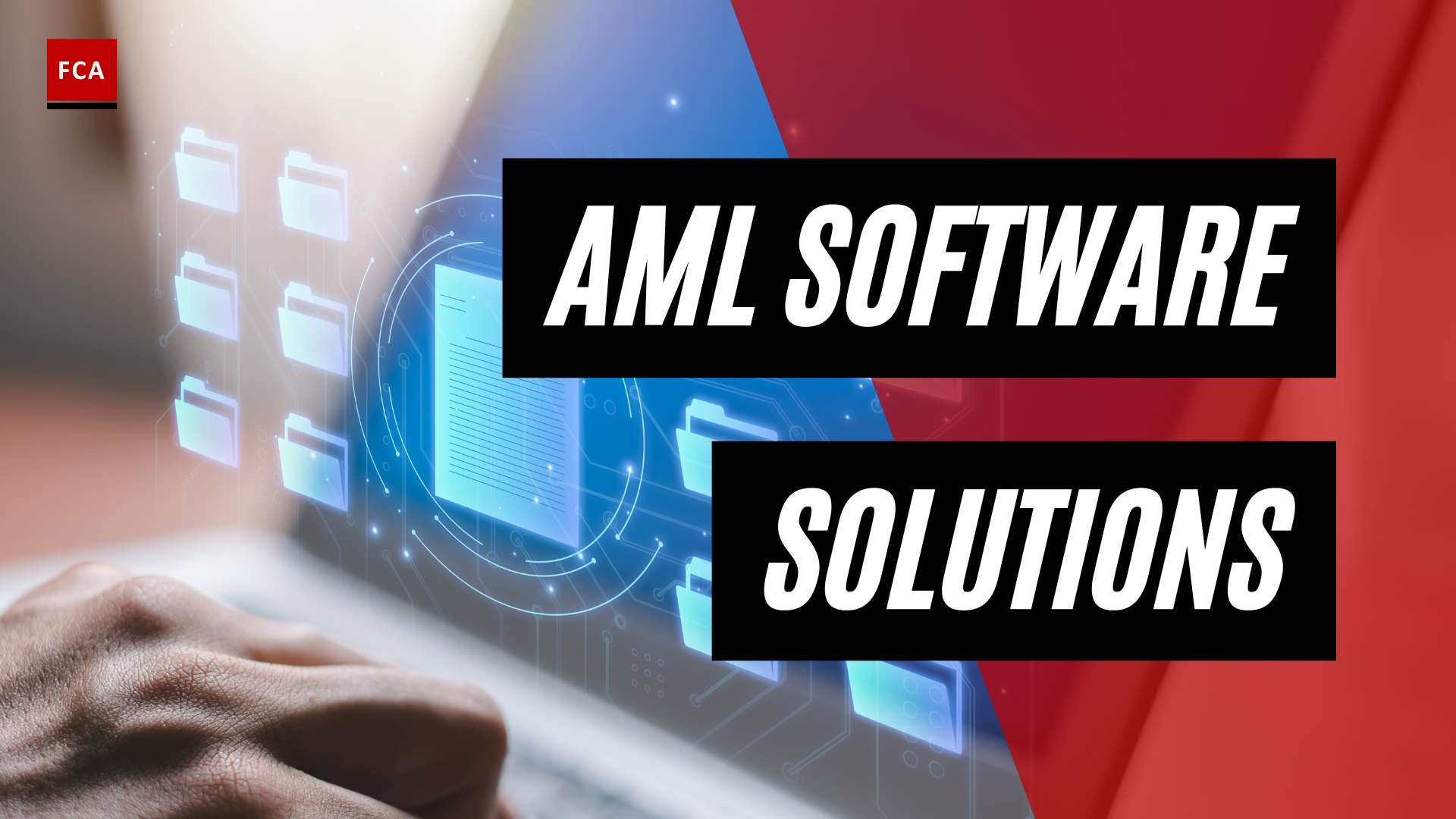 Unleashing The Power Of Aml Software Solutions: Ensuring Compliance And Security