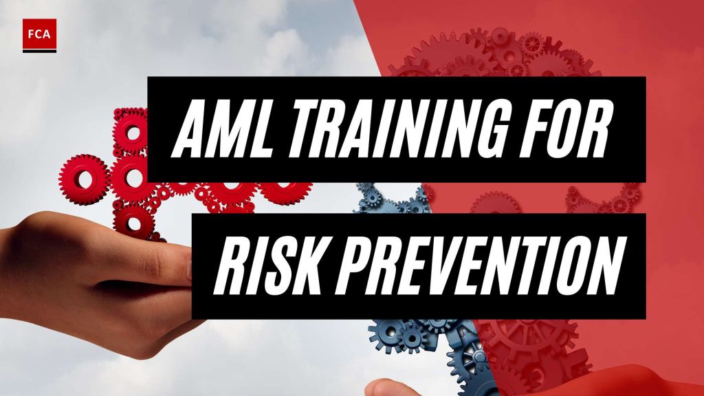 Mastering Compliance: Aml Training For Effective Risk Prevention