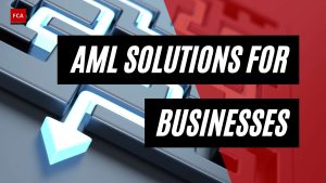 Unveiling Effective AML Compliance Solutions for Businesses