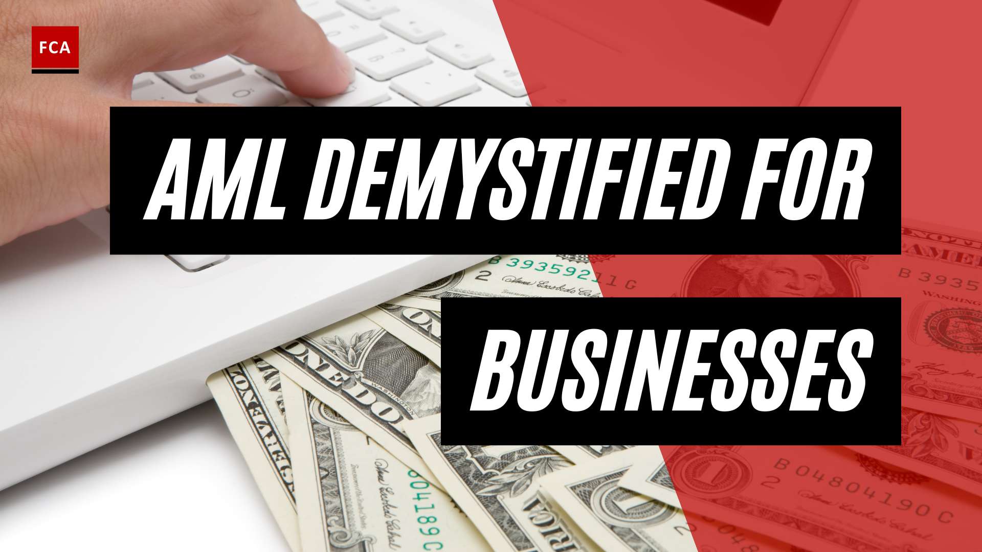 Demystifying Aml: Non-Financial Businesses And Aml Requirements Unveiled