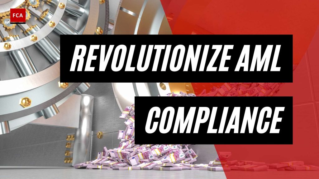Revolutionize Aml Compliance: The Future Of Transaction Monitoring Solutions