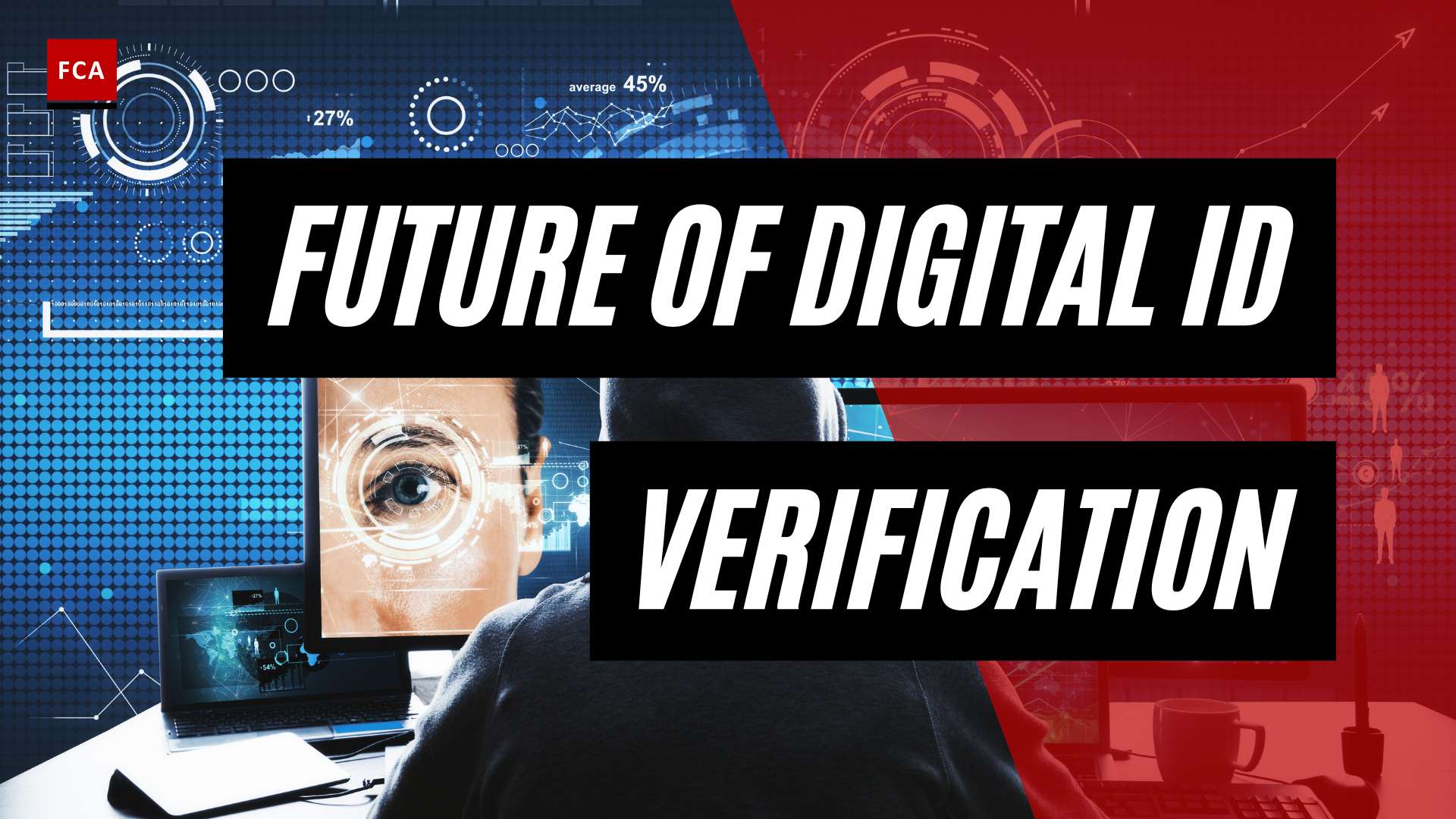 Seamless Security: The Future Of Digital Identity Verification
