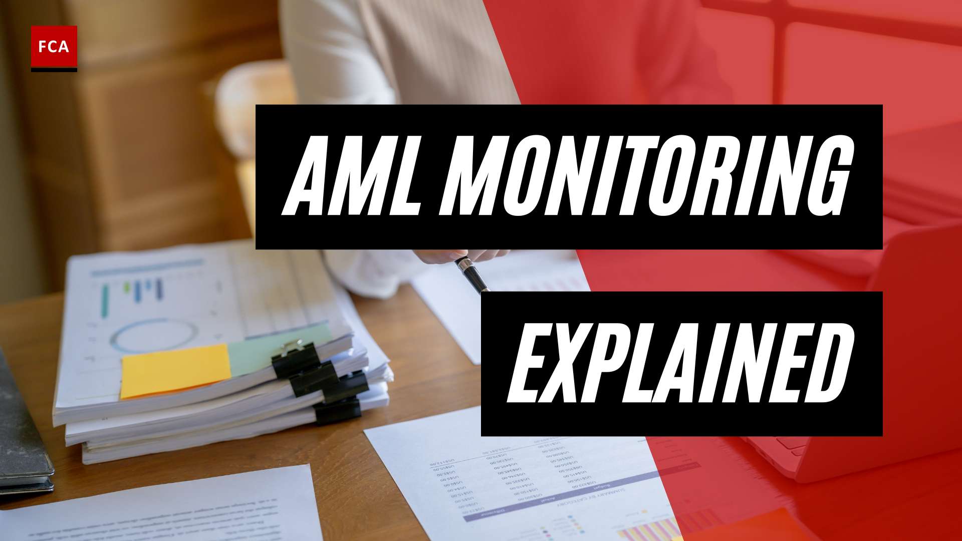 The Power Of Oversight: Aml Transaction Monitoring Explained