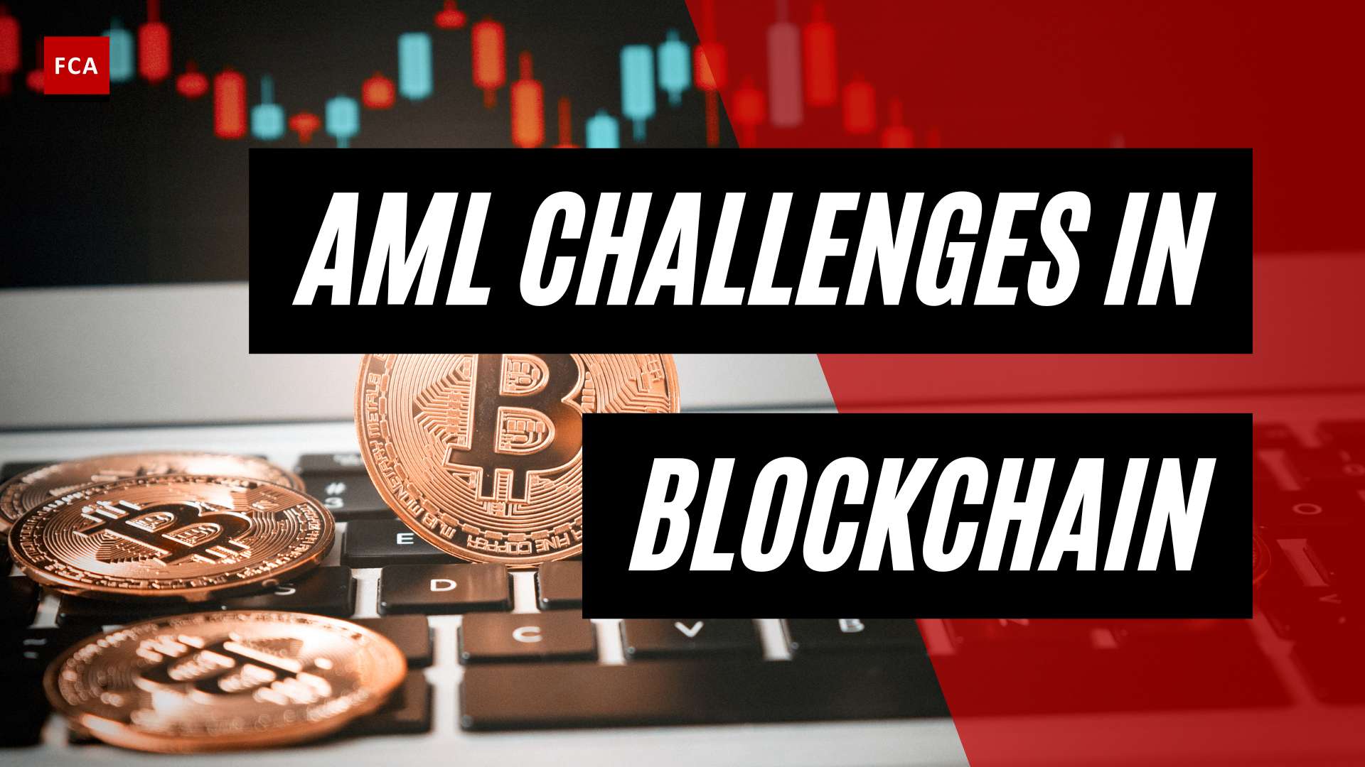 Revolutionizing Compliance: Confronting Aml Challenges In Blockchain Technology