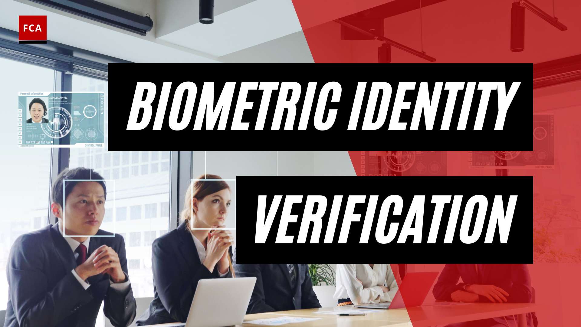 Enhancing Security: The Future Of Biometric Identity Verification