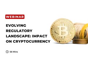 Evolving Regulatory Landscape: Impact On Cryptocurrency And Banking Industry'S Anti-Financial Crime Efforts Thumbnail