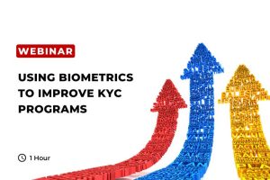 Using Biometrics To Improve Kyc Programs Thumbnail
