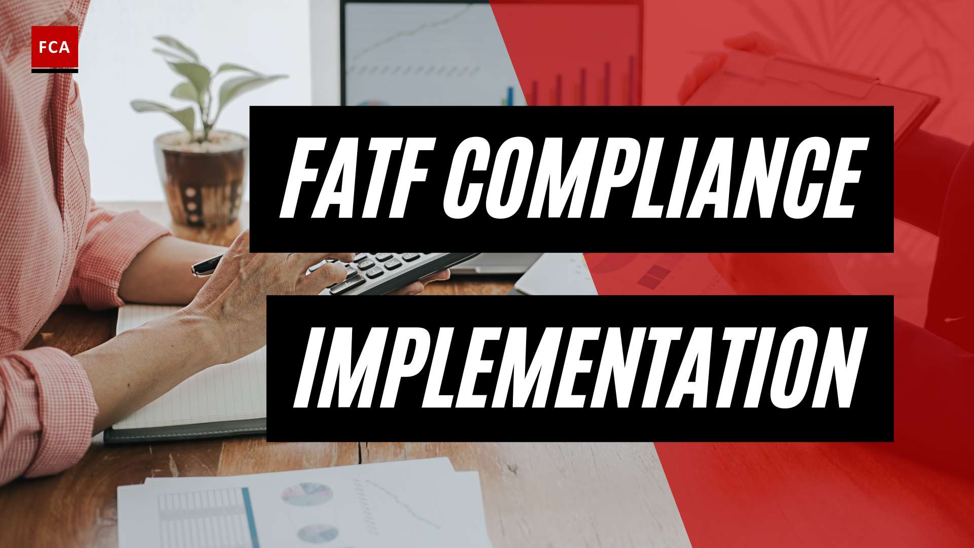 From Risk To Resilience: Implementing Fatf Recommendations For Aml Compliance