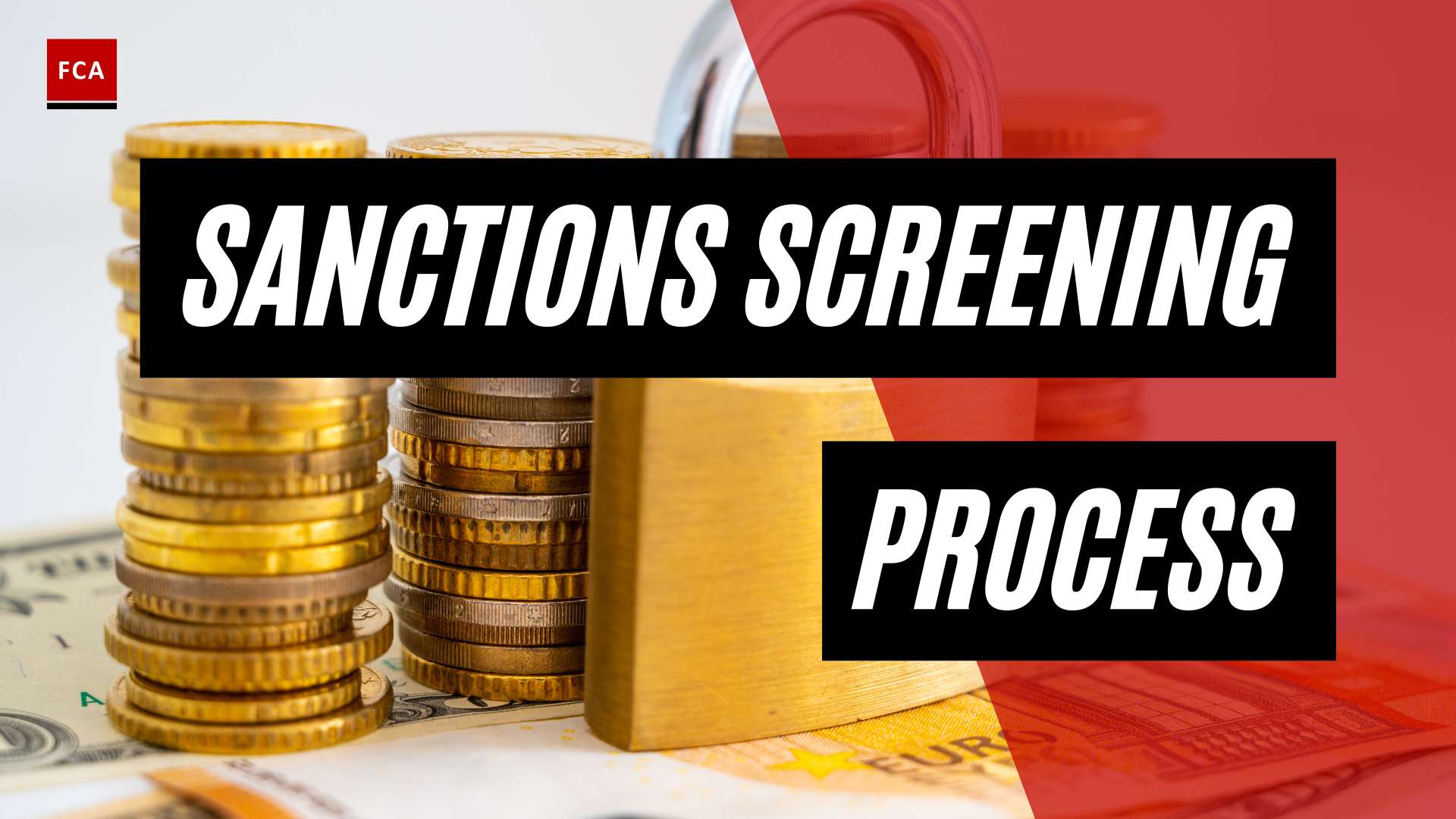 Stay Ahead Of The Game: Innovations In The Sanctions Screening Process