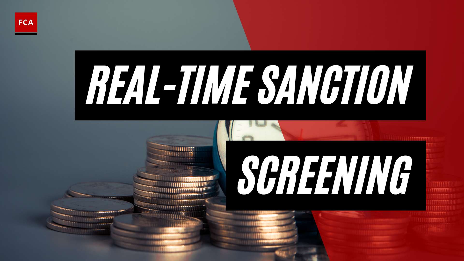Ensuring Regulatory Compliance: Real-Time Sanctions Screening Made Easy