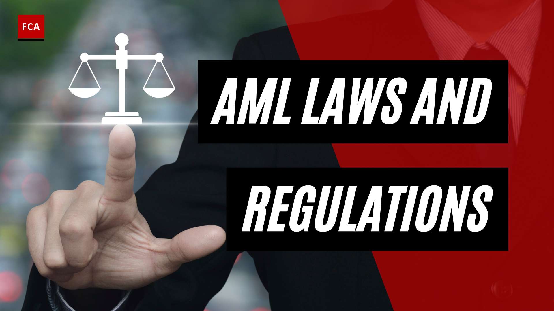Demystifying Aml Laws: Understanding Global Regulatory Frameworks