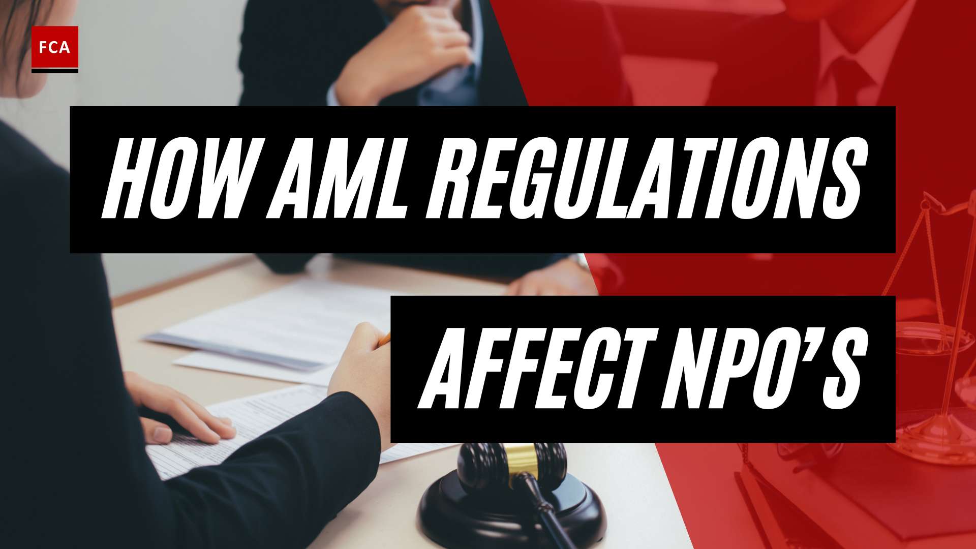 Navigating Compliance: How Aml Regulations Affect Non-Profit Organizations (Npos)