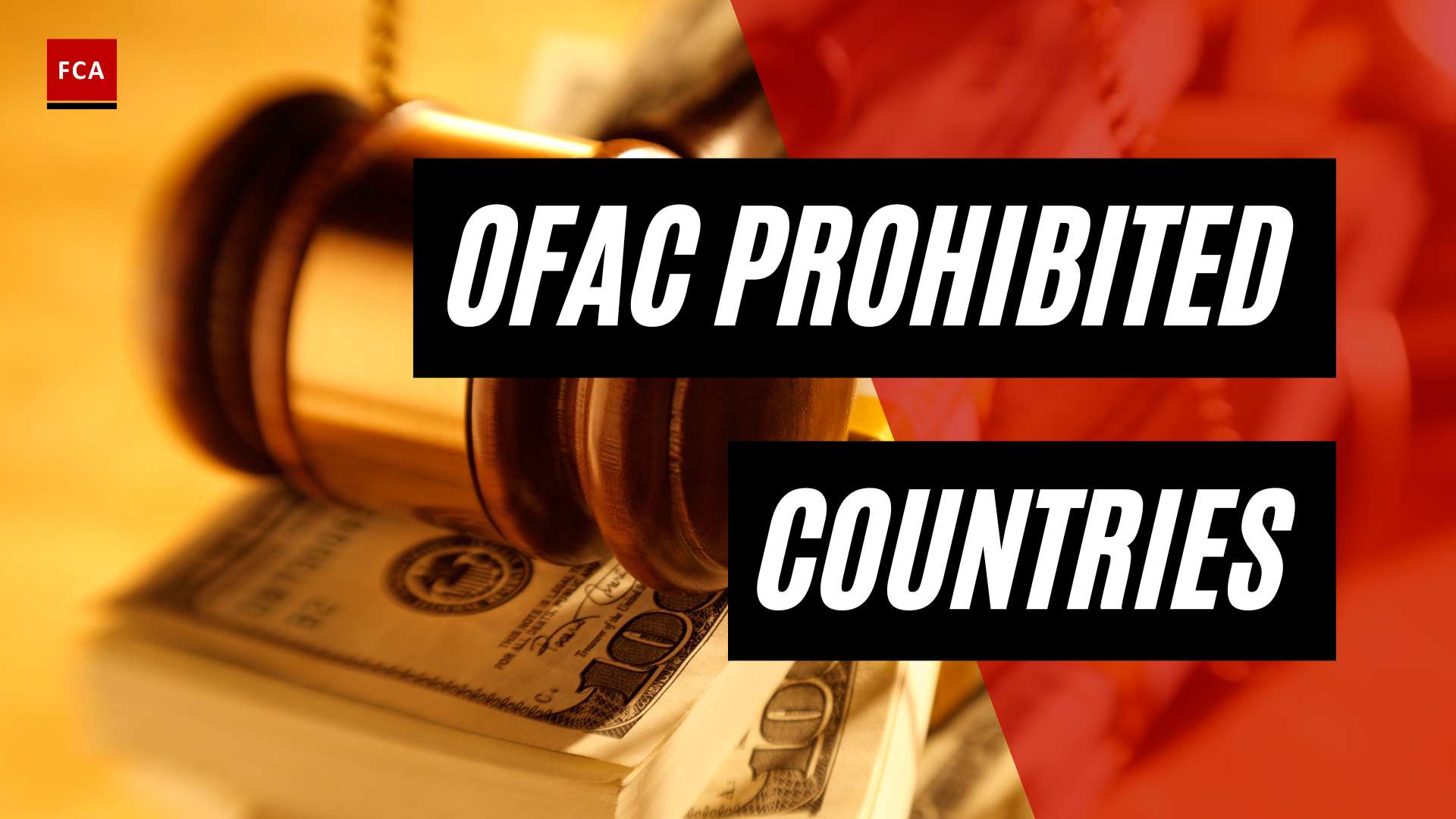 Compliance Essentials: A Deep Dive Into Ofac Prohibited Countries