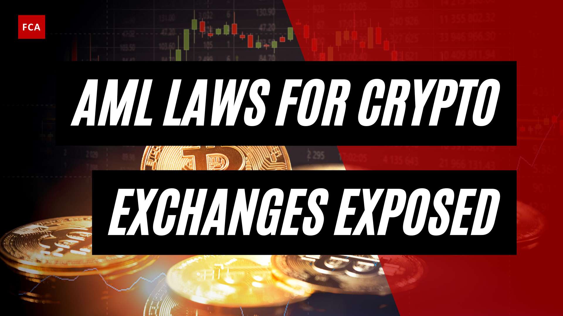 Unmasking The Regulations: Aml Laws For Crypto Exchanges Exposed