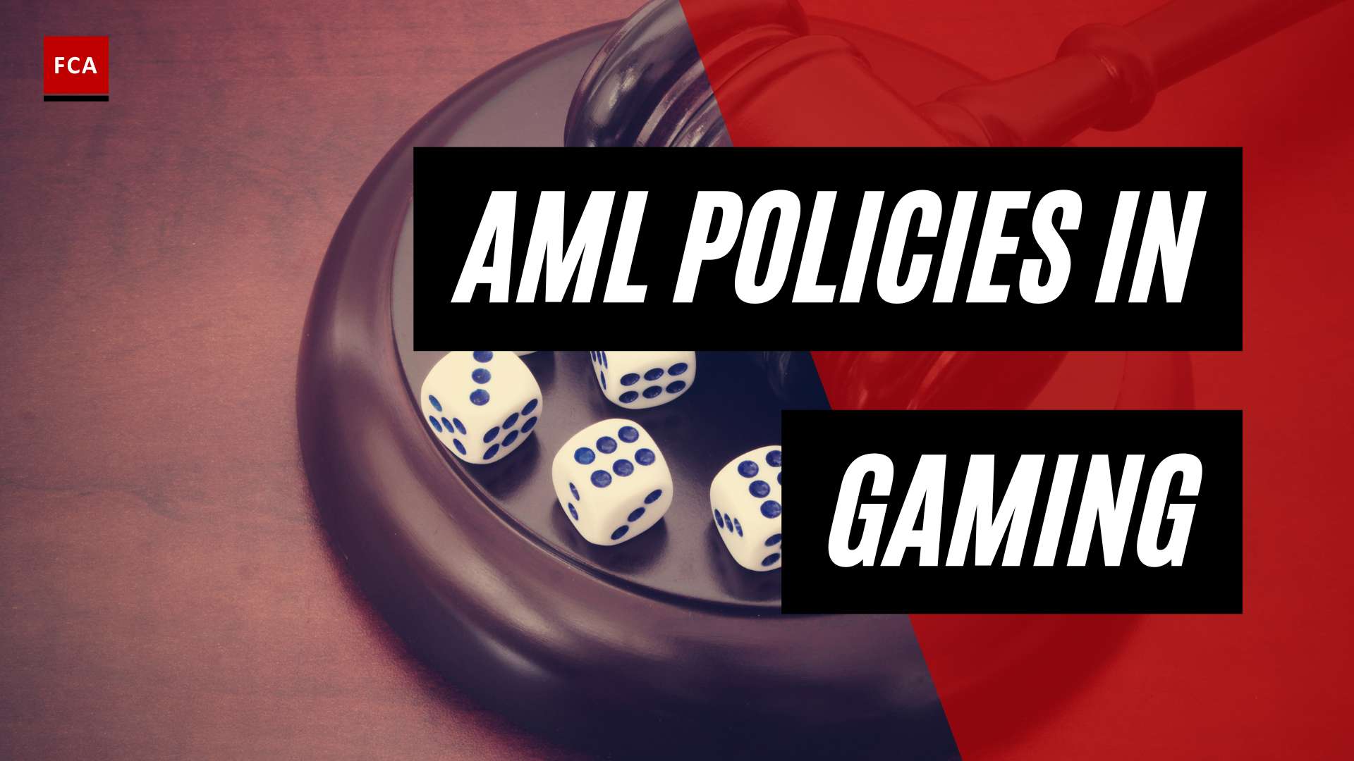 Playing By The Rules: Demystifying Aml Policies In The Gaming Industry