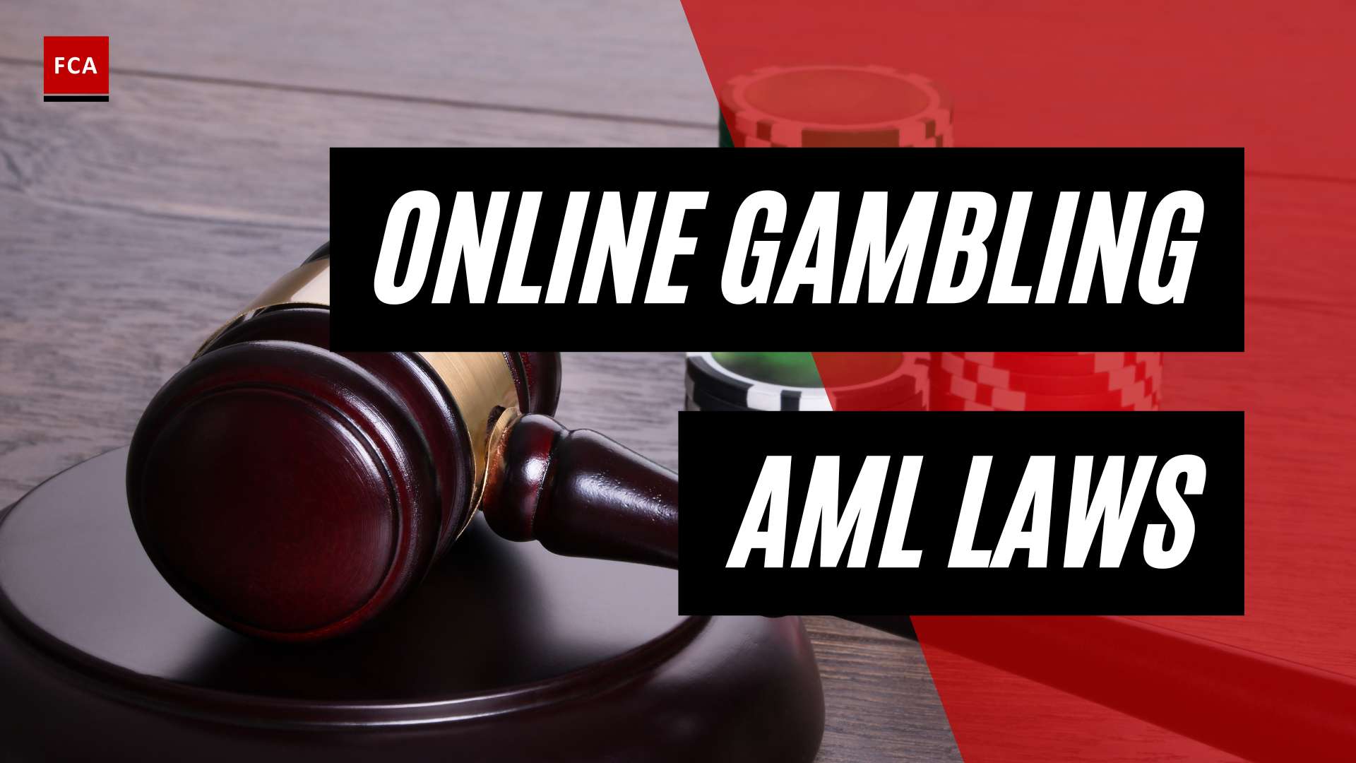 Unveiling The Aml Landscape: Online Gambling Laws And Regulations