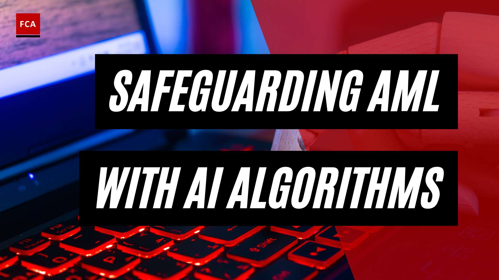 Next-Level Protection: Safeguarding Aml With Ai Algorithms