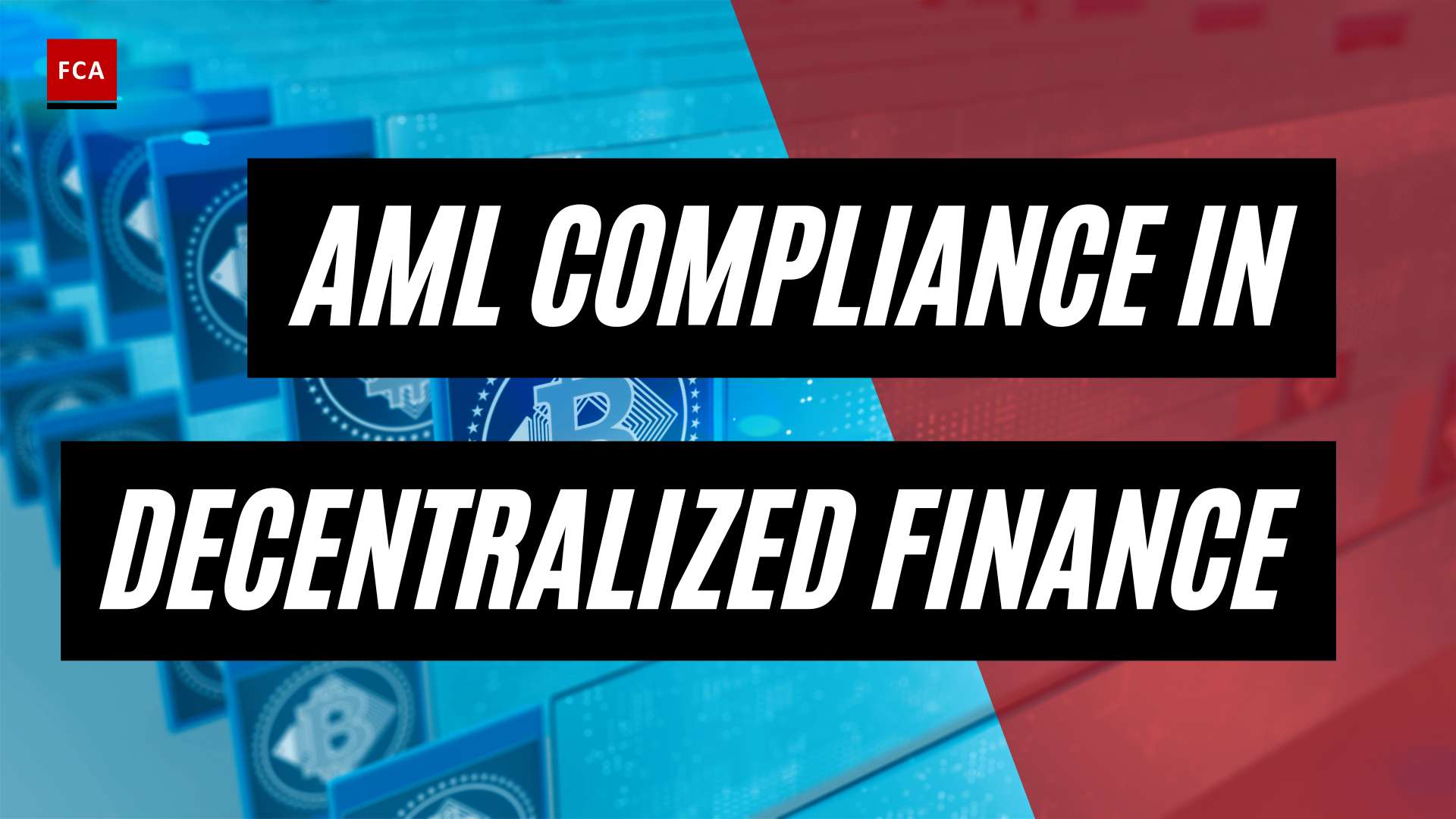 Securing The Future: Aml Compliance In Decentralized Finance Unleashed