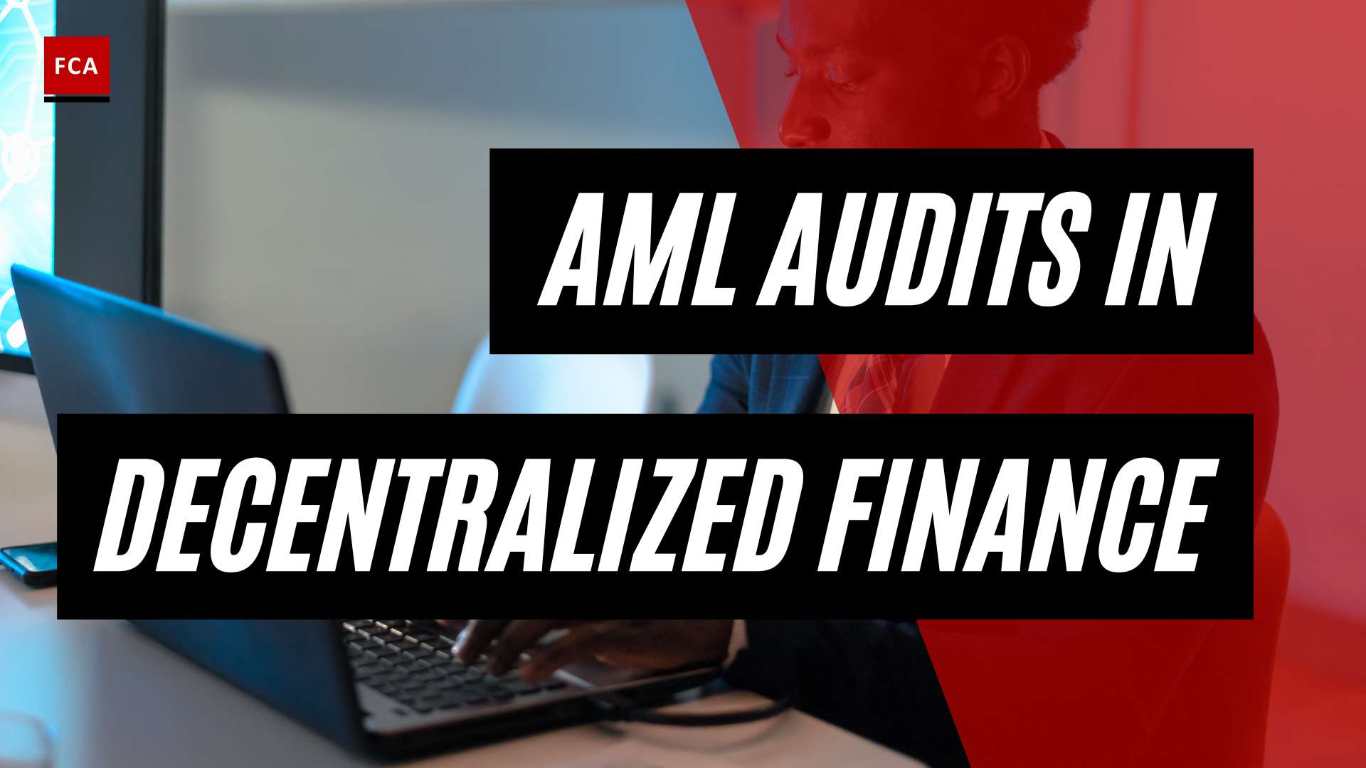 Decentralized Finance (Defi): Revolutionizing Aml Audits