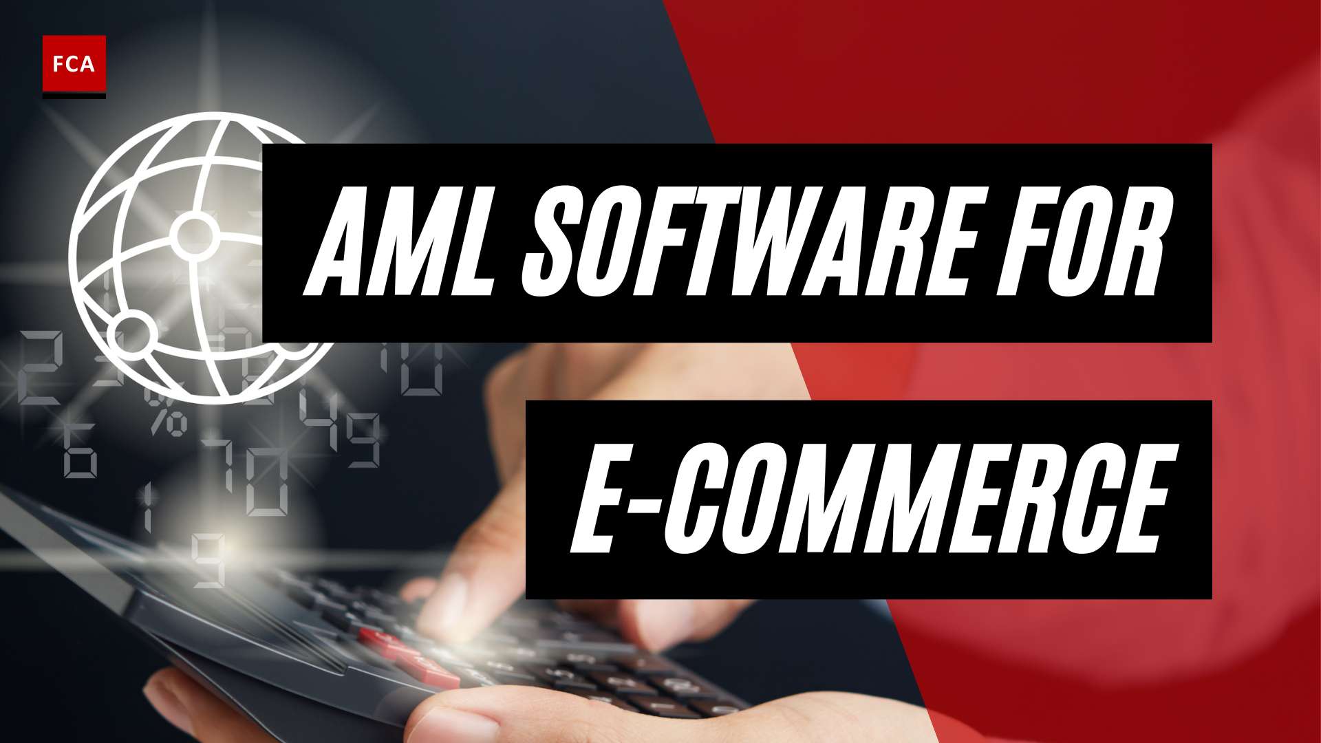 From Risk To Resilience: Aml Software Solutions For E-Commerce