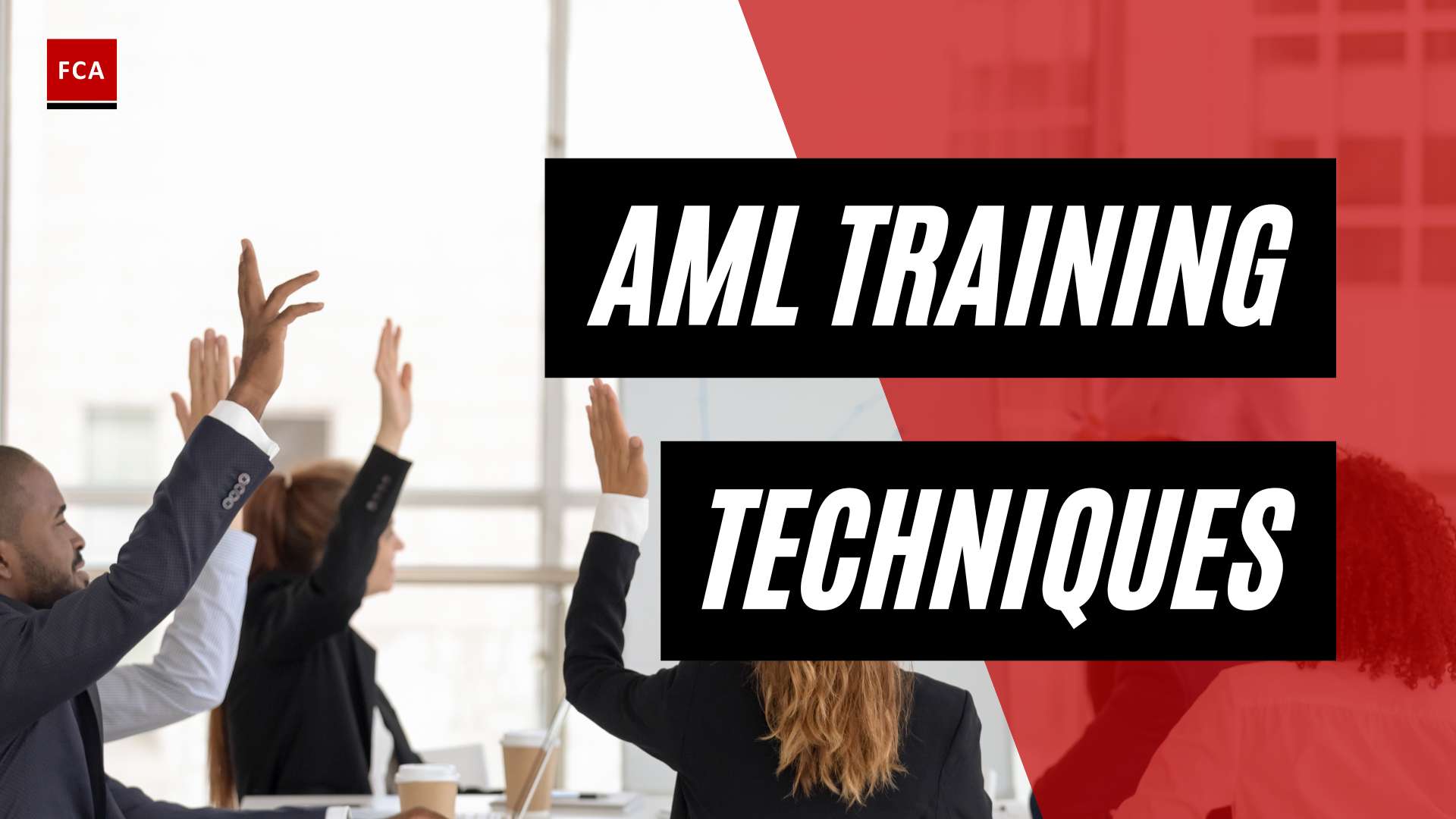 Revolutionize Your Aml Training: Cutting-Edge Techniques Unveiled