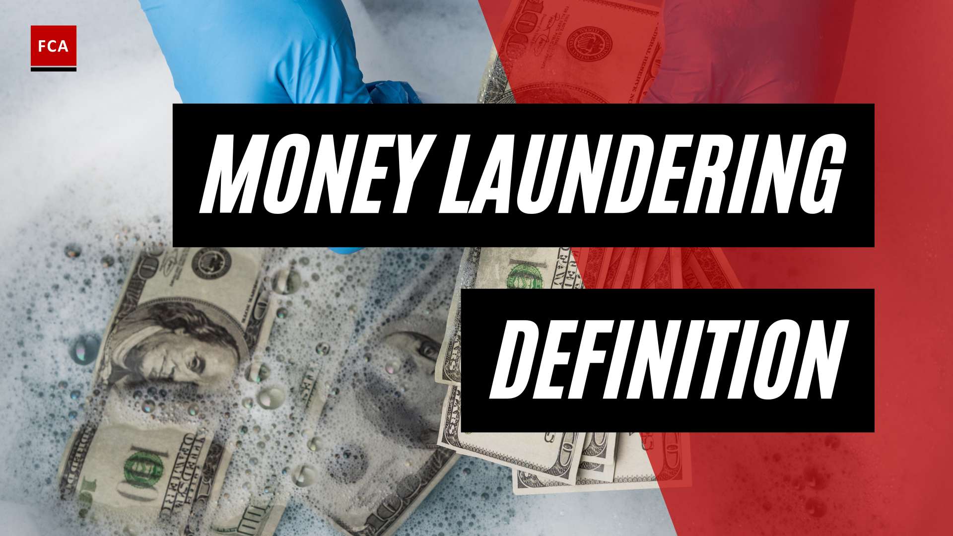 The Art Of Deception: Unraveling The Complex Money Laundering Definition