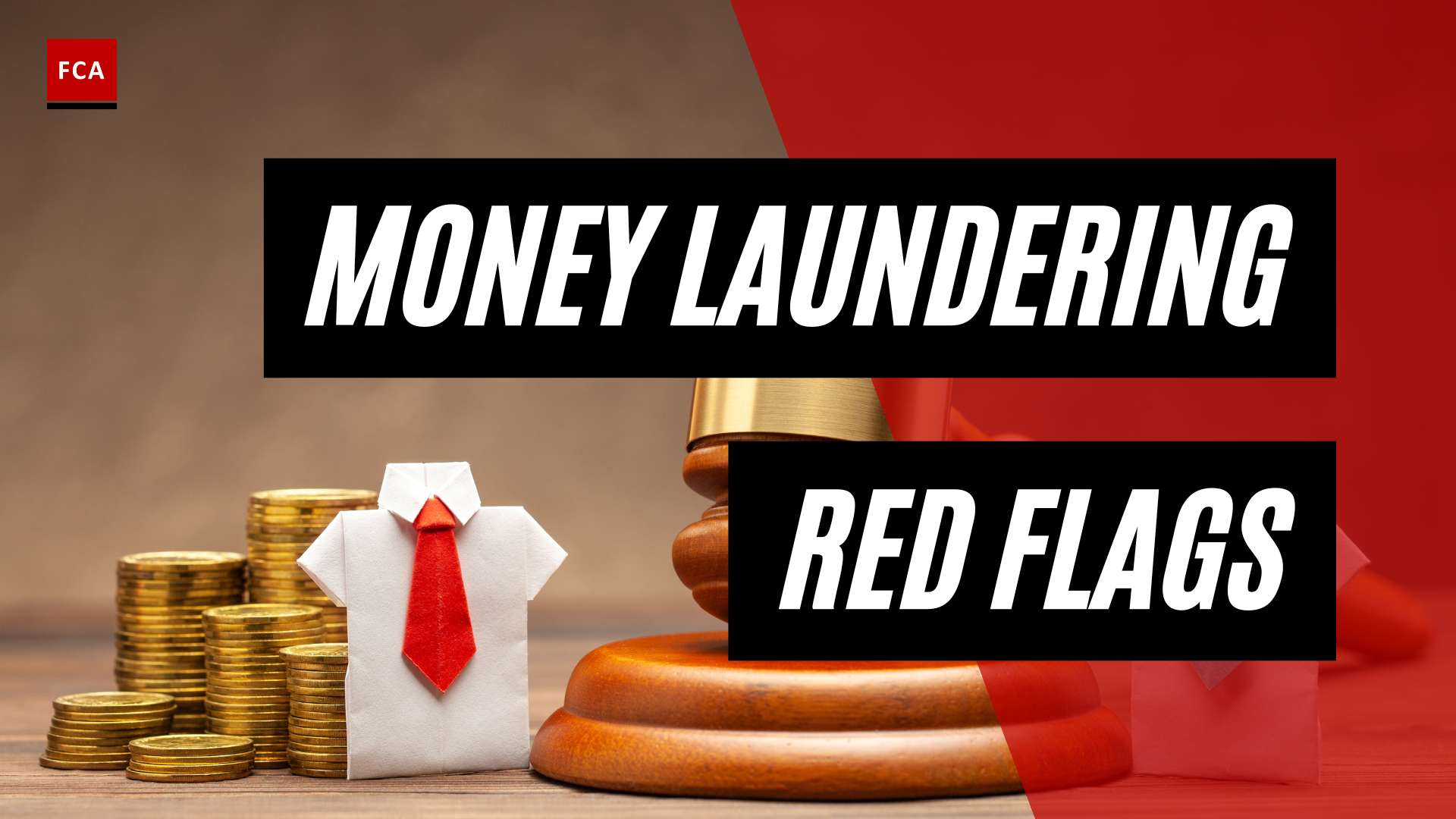 Uncovering The Truth: Red Flags Of Money Laundering In Banks